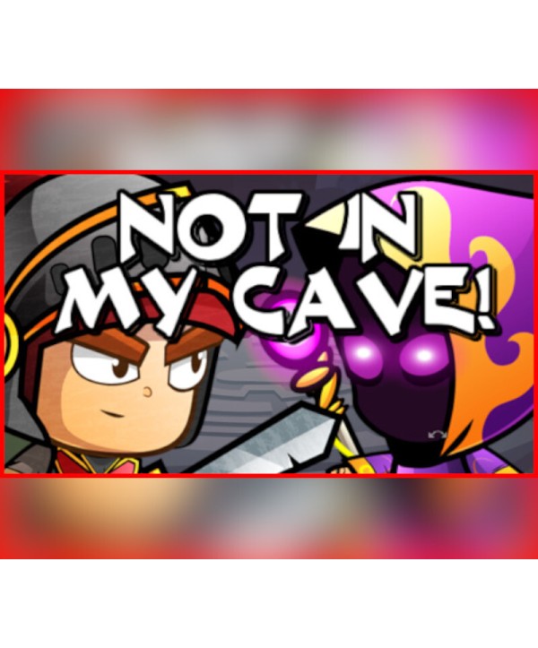 Not In My Cave Android Key GLOBAL